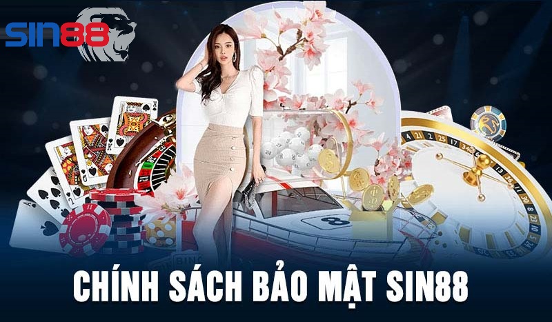 Ý nghĩa thiết yếu của việc áp dụng chính sách bảo mật sin88